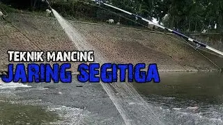 Cara mancing pakai jaring segitiga - Pancing jaring