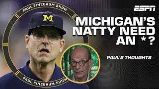 Could Michigan's Natty BE STRIPPED AWAY? 🏆🚫 Sign-stealing scandal REACTION | The Paul Finebaum Show