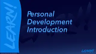 Learn! Personal Development Video 1: Personal Development Introduction