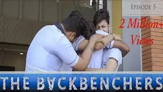 School Life - The BackBenchers | Web Series | Episode 5 | School Ka Last Day