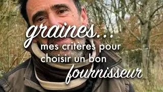 Graines : mes critères pour choisir un bon fournisseur.