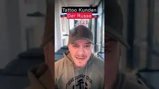 Tattoo Kunden: Der Russe