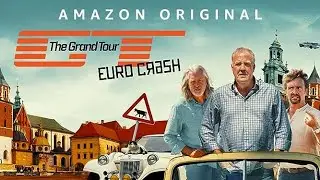 The Grand Tour: Eurocrash Theme song (and credits)