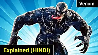 Venom Movie Explained In HINDI | Venom (2018) Movie Breakdown In HINDI | Venom (2018) Movie In HINDI
