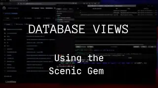 How to Create Database Views using the Scenic Gem