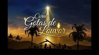 Cantada de Natal | Gotas de Louvor