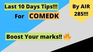 Maximise your marks!!!🔥Last 10 days Important Tips for Comedk⚡📍