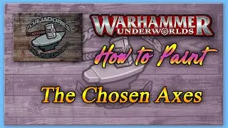 How to paint The Chosen Axes Warhammer Underworlds Shadespire