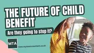 MTA Explores the Future of Child Benefit UK, HMRC Changes, Income Rules & What Families Face 2026