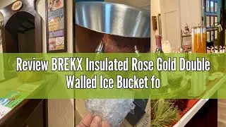 Review BREKX Insulated Rose Gold Double Walled Ice Bucket for Parties, Anchored Wine Bucket/Large Ic