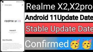 🌟Realme X2 : X2pro Stable Update Date | Android 11 Update Date : Realme Ui 2.0 Update Date 💯