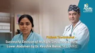 Excision of multiple sinus tracts from lower abdomen by Dr. Kaushik Barua -Apollo Excelcare Hospital