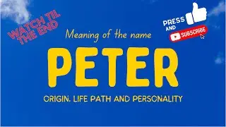 Meaning of the name Peter. Origin, life path & personality.