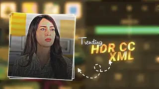 TRENDING HDR 4K CC XML FOR PAKISTANI DRAMA EDITING|| ALIGHTMOTION XML