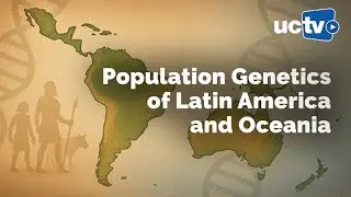CARTA: Population Genetics of Latin America and Oceania with Andrés Moreno-Estrada