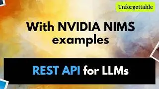 Debunked REST API for LLMs | with NVIDIA NIMS implementation