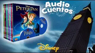 Peter Pan Audio Cuento con el Doblaje Original (1953), Cuento Clásico Infantil, Audio cuentos Disney