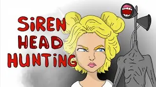 THE SIREN HEAD HUNTING - Perseval Animations