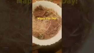Happy Pho Day!