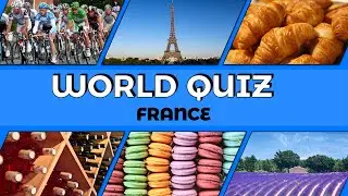 FRANCE QUIZ - 20 TRIVIA Qs | #W10 - How much do you know about France? Take this country quiz!