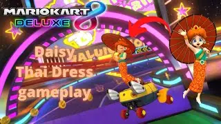 Daisy Thai Dress gameplay in Mario Kart 8 Deluxe