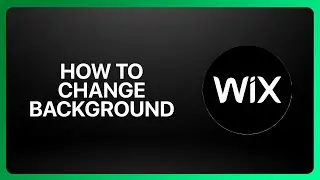 How To Change Background On Wix 2026! Tutorial