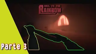 GIOCHI HORROR | Hail To The Rainbow Parte 3 | PALLOTTOLE e SANGUE