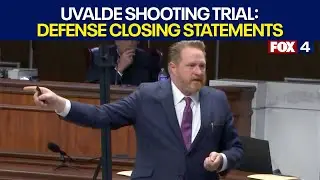 Uvalde school shooting trial: Defense closing statements part 1