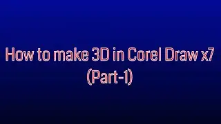 3D in Corel Draw x7