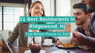 11 Best Restaurants in Ridgewood, NJ