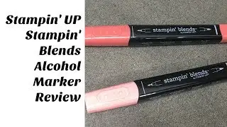 Stampin' UP Stampin' Blends Marker Review & Demo