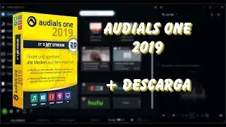 Audials 2019 + Descarga