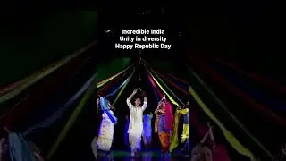 Incredible India - Unity in diversity - Happy Republic Day