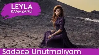 LEYLA — Sadəcə Unutmalıyam