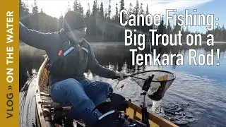 Skin on Frame Canoe Fishing for Tiger Trout... on a Tenkara Rod!