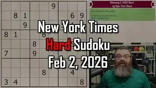 NYT Hard Sudoku Walkthrough | Feb 2, 2026