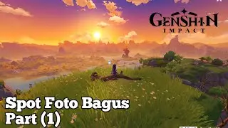 Spot Foto Bagus Di Genshin Impact (Indonesia)