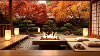 Japanese Autumn Garden Ambience &ndash; Zen Fireplace & Peaceful Fall Atmosphere