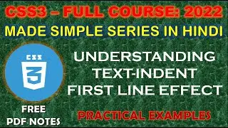 CSS3 TEXT-INDENT | FREE PDF NOTES | Why do we indent paragraphs? | How do you indent? |
