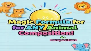 Write Any Animal Picture Composition Easily | 5 Magic Questions for Smart Kids Learning