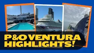 P&O Ventura | Экскурсия по кораблю за 2 минуты!