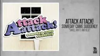 Attack Attack! - Shred, White and Blue