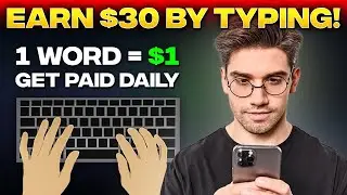 Earn $30 Per Word You Type (Make Money Online 2023)