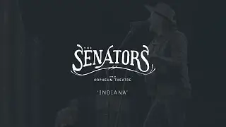 The Senators | Live at Orpheum Theatre Phoenix - Indiana