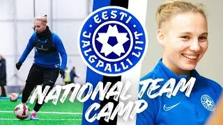 NATIONAL TEAM FOOTBALL CAMP IN ESTONIA | VLOG