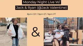 Monday Night Live Chat with Jack & Ryan (Jack Valentine)