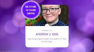 Episode 12: Andrew J Sass