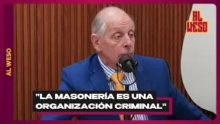 Al Weso | Gustavo Salle - Masonería, política y poder