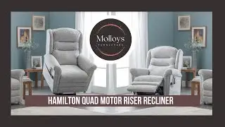 Hamilton Quad Motor Rise Recliner Lift & Tilt