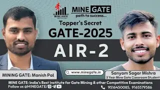 AIR-2 GATE Mining 2025 | Sanyam Sagar Mishra | MINE GATE Classroom | UIT RGPV Shahdol |Success Story